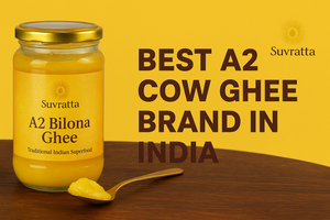 Best A2 Cow Ghee Brand in India – A Complete Guide to Choosing Pure, Traditional and Authentic Ghee
